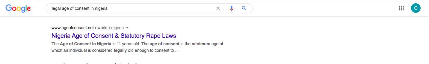 A simple google search of the legal age of consent in Nigeria